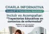 INCLUSIÓN EDUCATIVA: REALIZARÁN UNA CHARLA SOBRE EL ACOMPAÑAMIENTO ESCOLAR EN CONTEXTOS DE ENFERMEDAD
