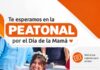 FORTALECIMIENTO FAMILIAR SE SUMA A LA PEATONAL COMERCIAL POR EL DÍA DE LA MADRE